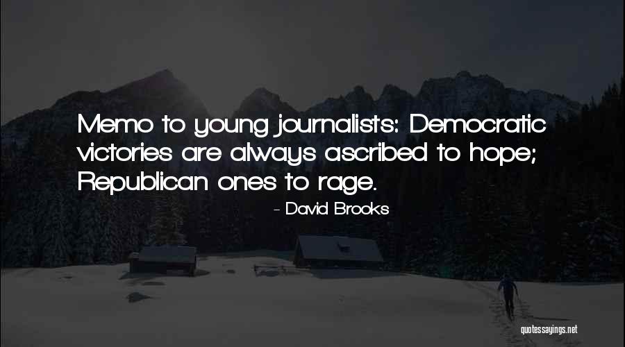 Pensare Acquisition Quotes By David Brooks Pensare Acquisition Quotes By David Brooks