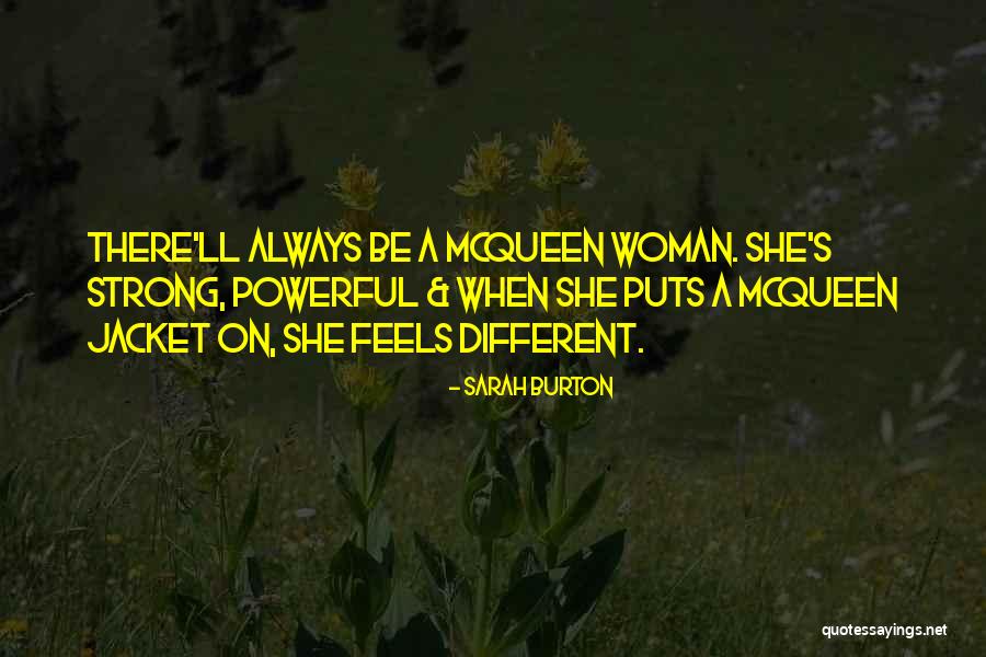 Pensasmustikan Quotes By Sarah Burton Pensasmustikan Quotes By Sarah Burton