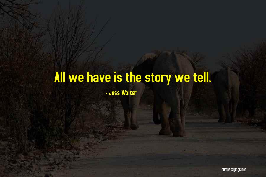 Pensavalle Quotes By Jess Walter Pensavalle Quotes By Jess Walter