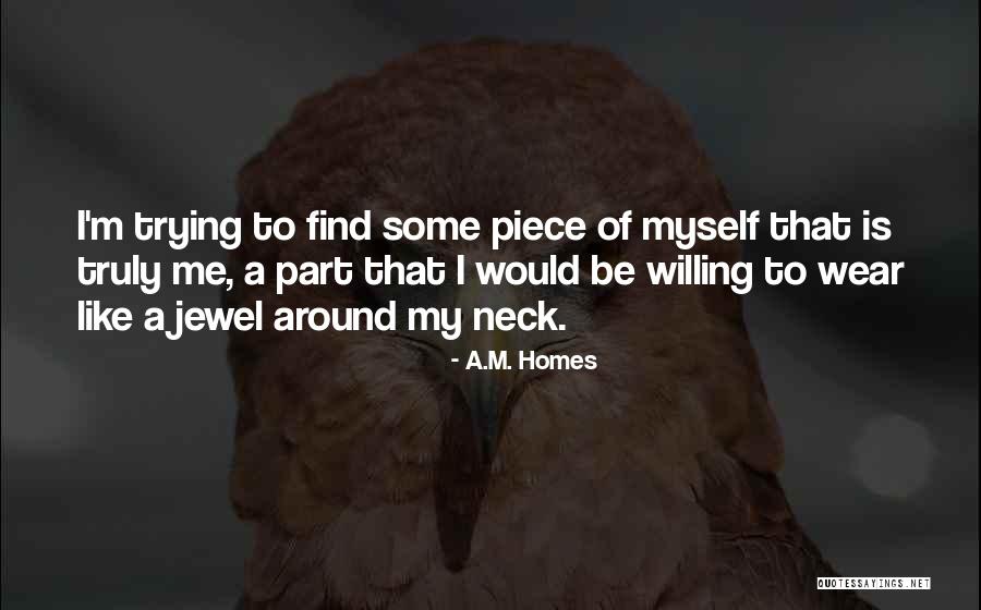 Penseimoveis Quotes By A.M. Homes Penseimoveis Quotes By A.M. Homes