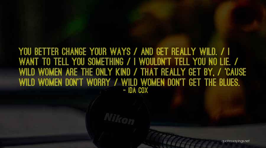 Penseimoveis Quotes By Ida Cox Penseimoveis Quotes By Ida Cox