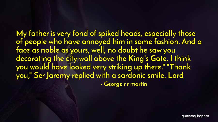 Penser Conjugaison Quotes By George R R Martin Penser Conjugaison Quotes By George R R Martin