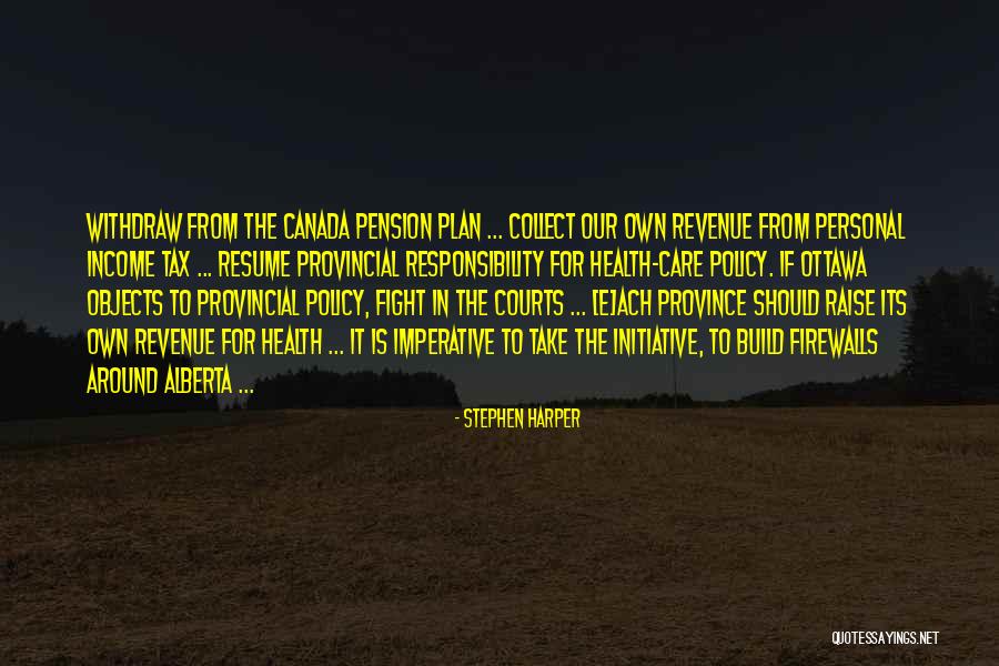 Pension Plans Quotes By Stephen Harper Pension Plans Quotes By Stephen Harper
