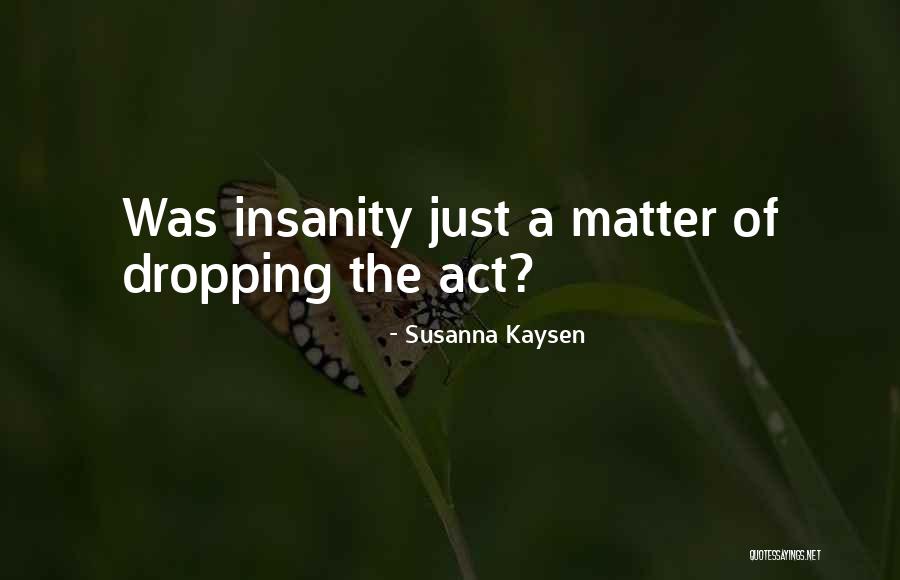 Pension Plans Quotes By Susanna Kaysen Pension Plans Quotes By Susanna Kaysen