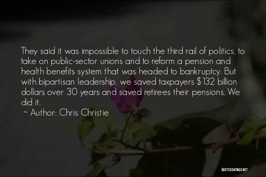 Pension Quotes By Chris Christie