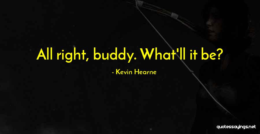 Pensioned Abbr Quotes By Kevin Hearne Pensioned Abbr Quotes By Kevin Hearne