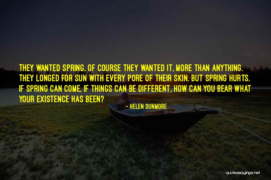 Pensioned Retiree Quotes By Helen Dunmore Pensioned Retiree Quotes By Helen Dunmore