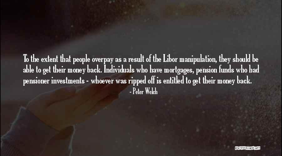 Pensioner Quotes By Peter Welch Pensioner Quotes By Peter Welch