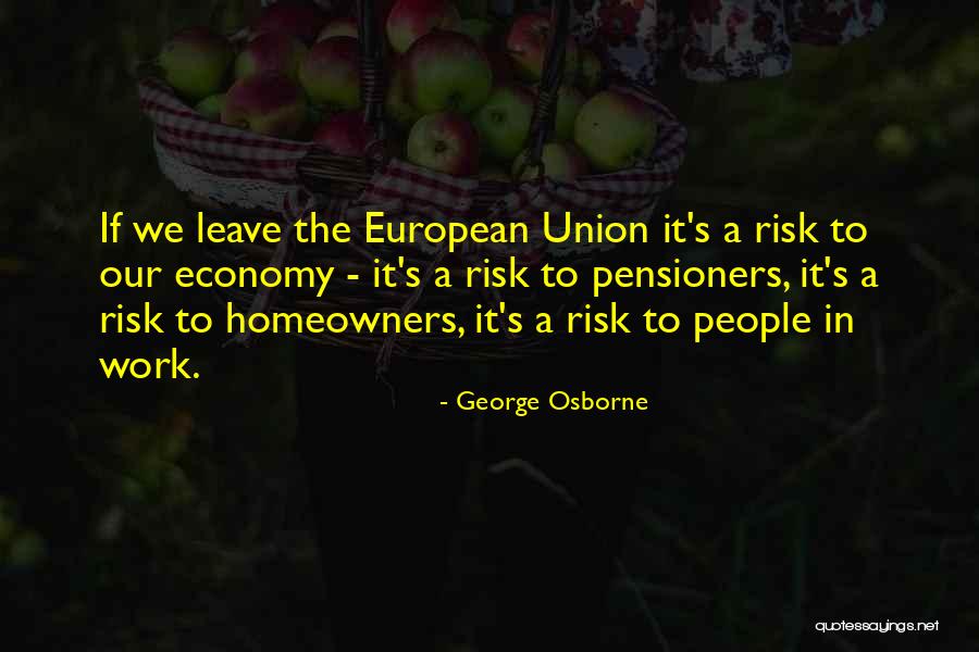 Pensioners Quotes By George Osborne