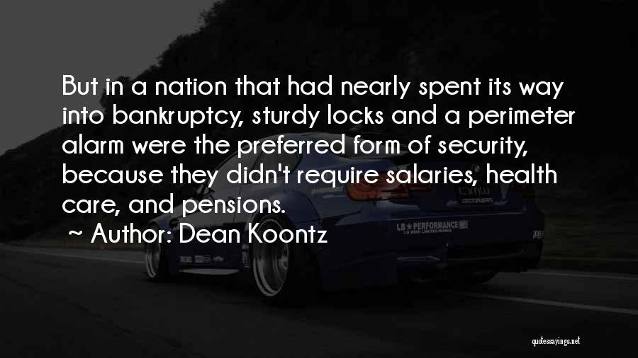 Pensions Quotes By Dean Koontz