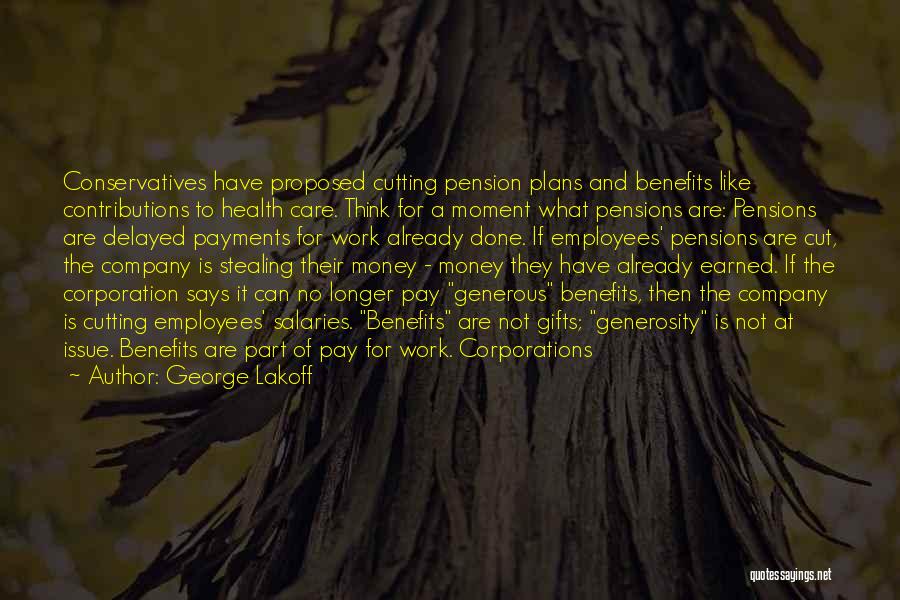 Pensions Quotes By George Lakoff
