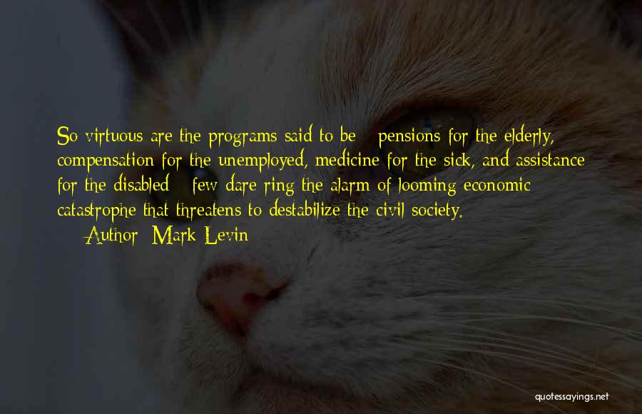 Pensions Quotes By Mark Levin