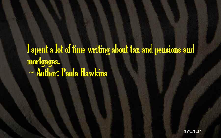 Pensions Quotes By Paula Hawkins