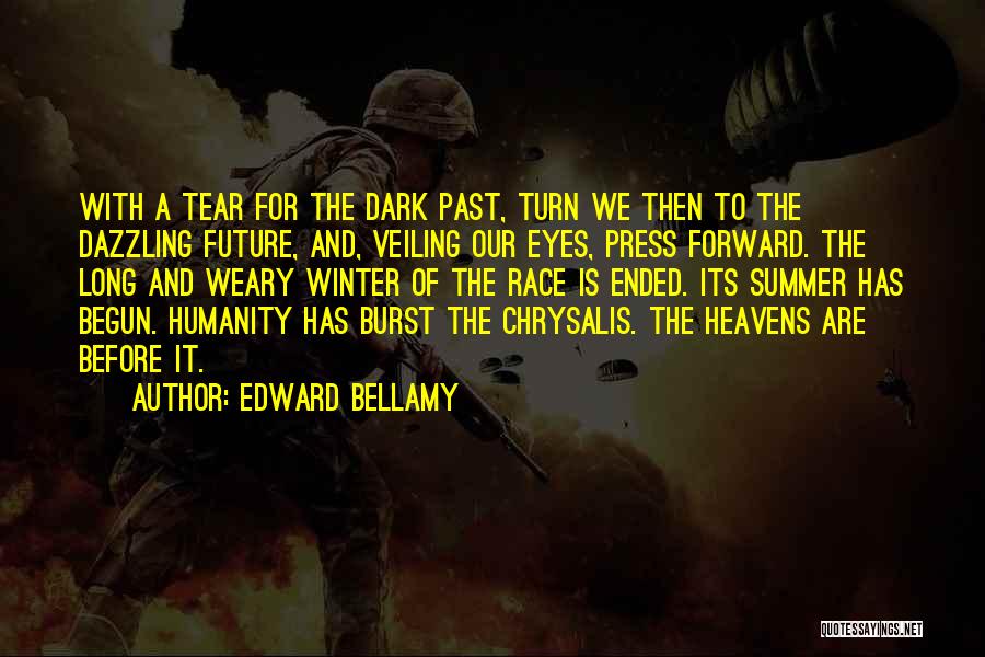 Pensis Quotes By Edward Bellamy