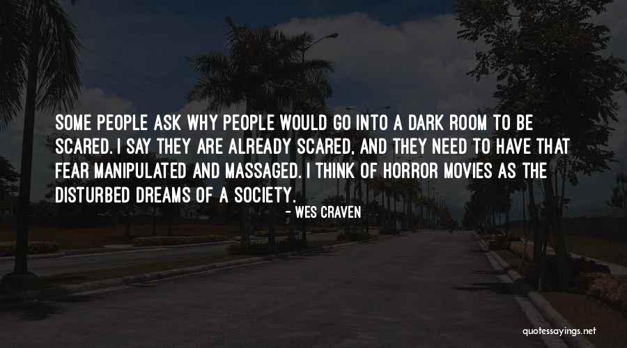 Pensiune Quotes By Wes Craven Pensiune Quotes By Wes Craven