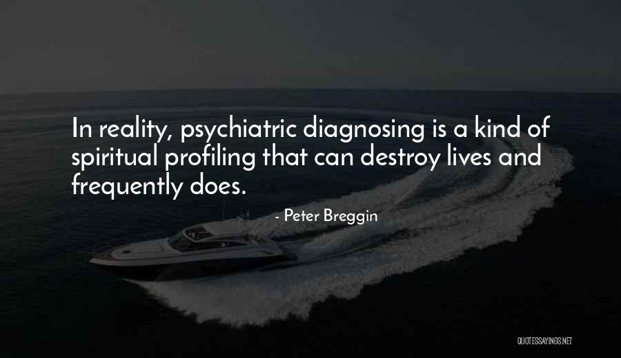 Pensotti Panel Quotes By Peter Breggin Pensotti Panel Quotes By Peter Breggin