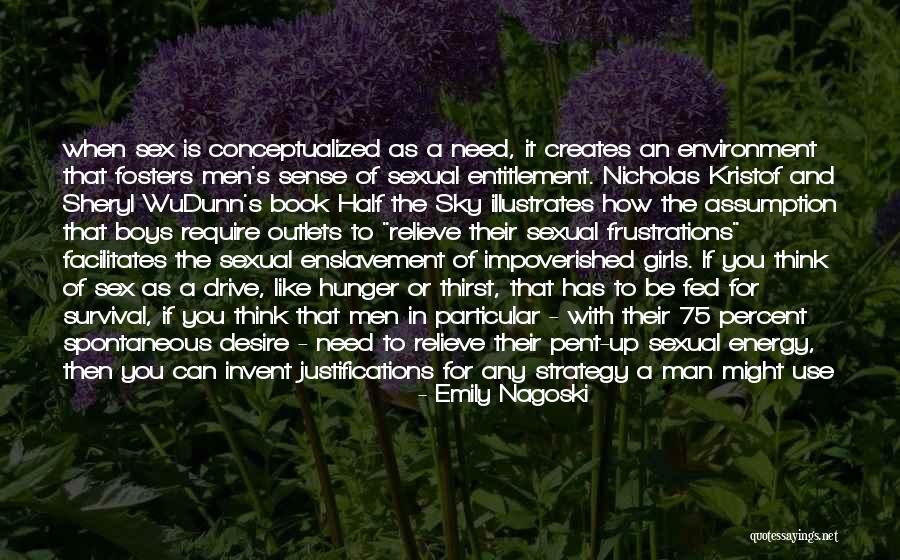 Pent Up Energy Quotes By Emily Nagoski Pent Up Energy Quotes By Emily Nagoski