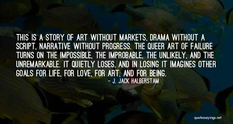 Pentadbiran Di Quotes By J. Jack Halberstam Pentadbiran Di Quotes By J. Jack Halberstam