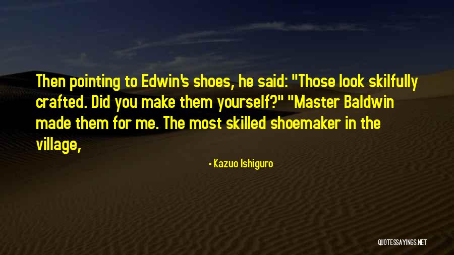 Pentagons And Hexagons Quotes By Kazuo Ishiguro Pentagons And Hexagons Quotes By Kazuo Ishiguro