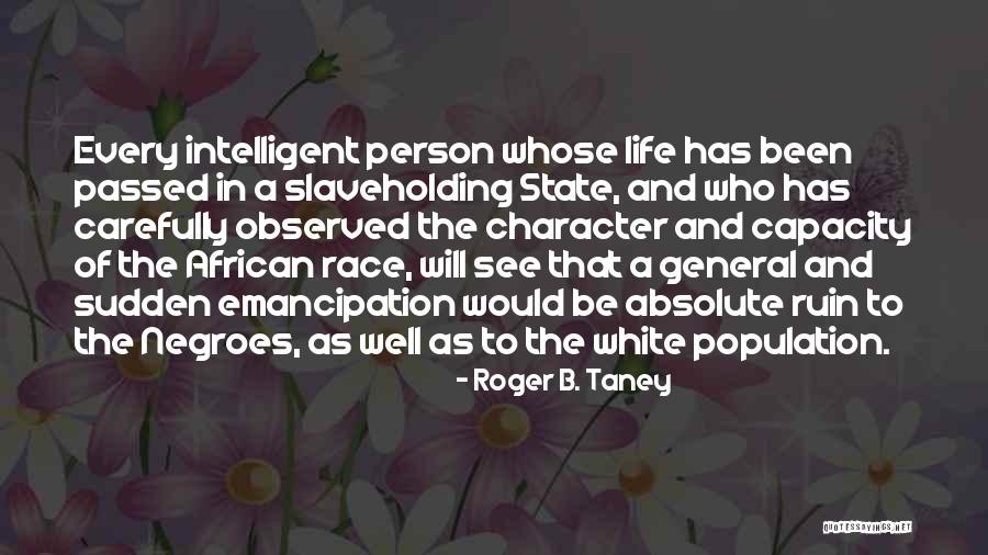 Pentagramma Vuoto Quotes By Roger B. Taney Pentagramma Vuoto Quotes By Roger B. Taney