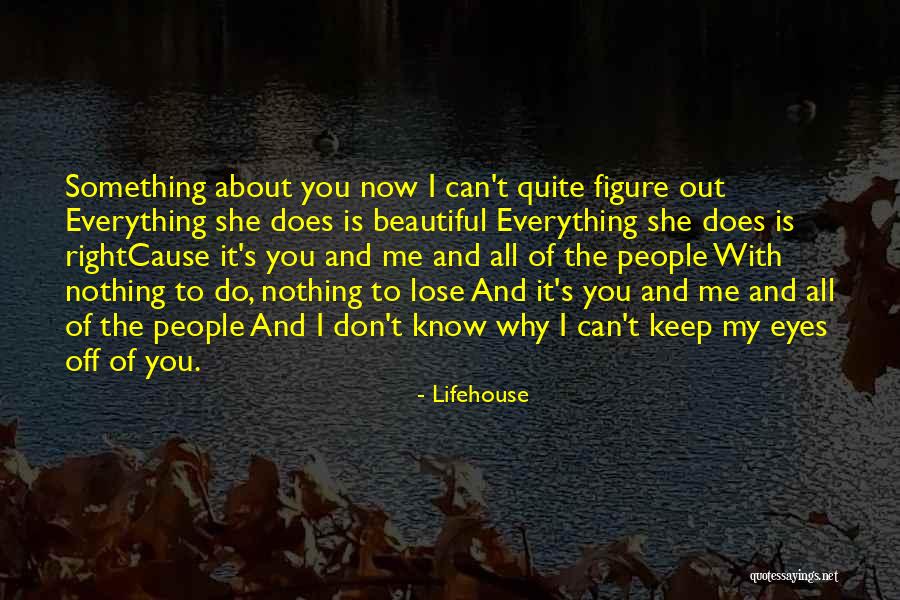 Pentapodus Quotes By Lifehouse Pentapodus Quotes By Lifehouse