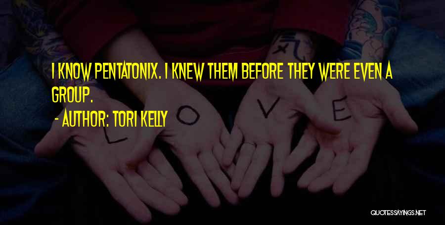 Pentatonix Quotes By Tori Kelly