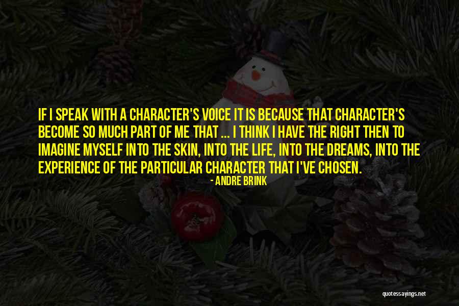 Pentax Digital Camera Quotes By Andre Brink Pentax Digital Camera Quotes By Andre Brink