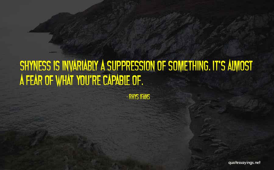 Pentax Digital Camera Quotes By Rhys Ifans Pentax Digital Camera Quotes By Rhys Ifans