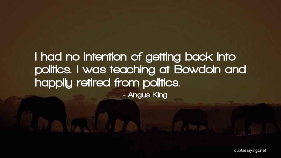 Pentear Soul Quotes By Angus King Pentear Soul Quotes By Angus King