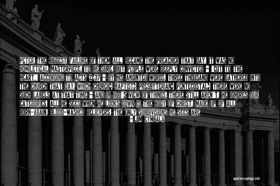 Pentecostal Preacher Quotes By Jim Cymbala Pentecostal Preacher Quotes By Jim Cymbala