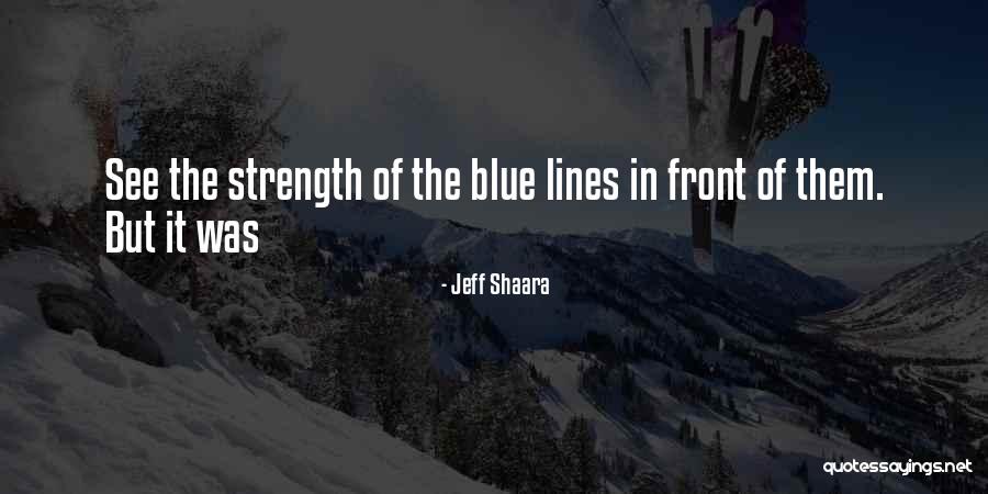 Pentecostal Preachers Quotes By Jeff Shaara Pentecostal Preachers Quotes By Jeff Shaara