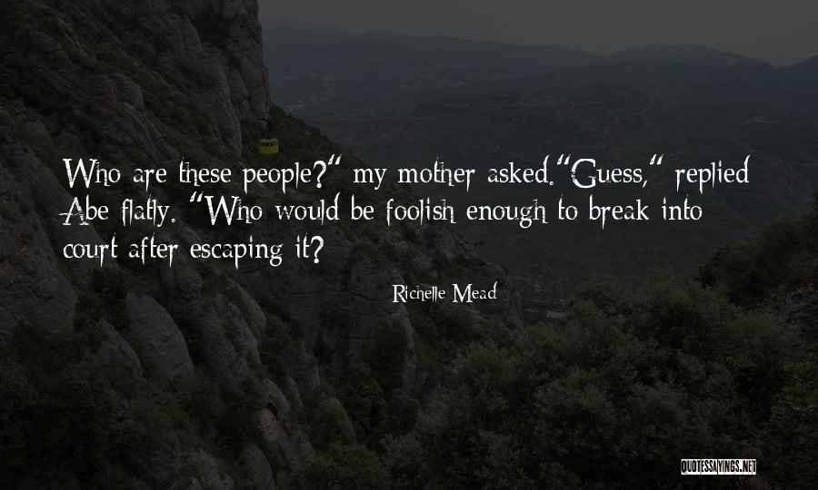 Pentecostalism Practices Quotes By Richelle Mead Pentecostalism Practices Quotes By Richelle Mead