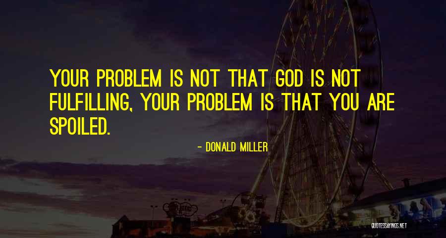 Pentellow Quotes By Donald Miller Pentellow Quotes By Donald Miller