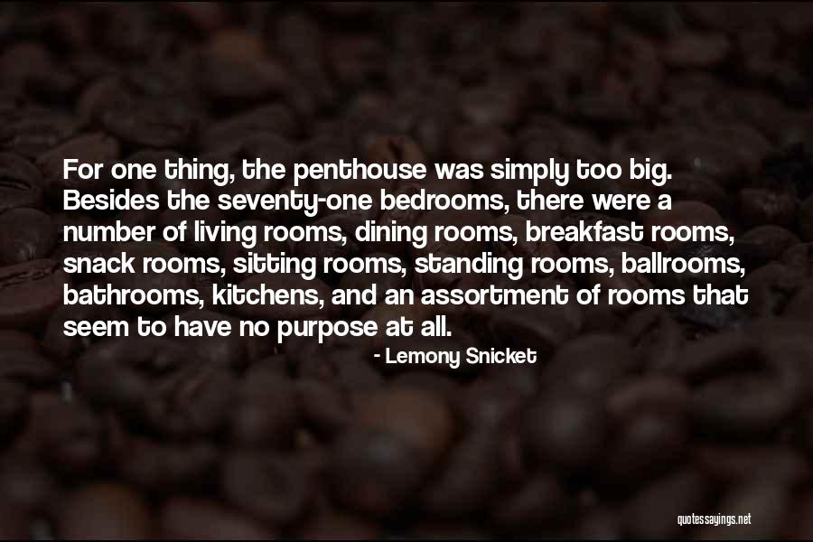 Penthouse Quotes By Lemony Snicket Penthouse Quotes By Lemony Snicket