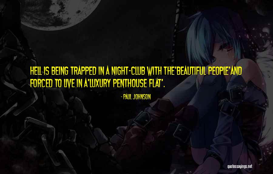 Penthouse Quotes By Paul Johnson Penthouse Quotes By Paul Johnson