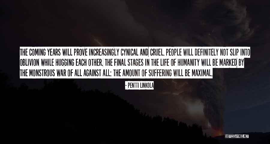 Pentti Linkola Quotes 1839711 Pentti Linkola Quotes 1839711