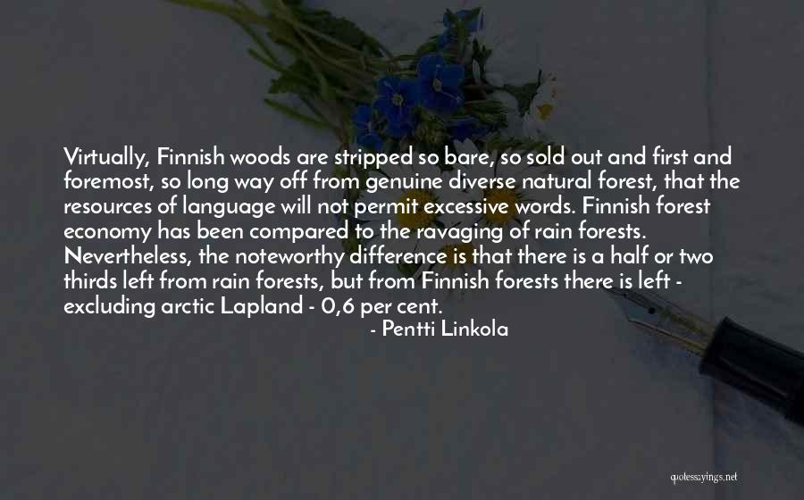 Pentti Linkola Quotes 2047971 Pentti Linkola Quotes 2047971