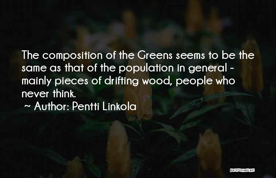 Pentti Linkola Quotes 290089