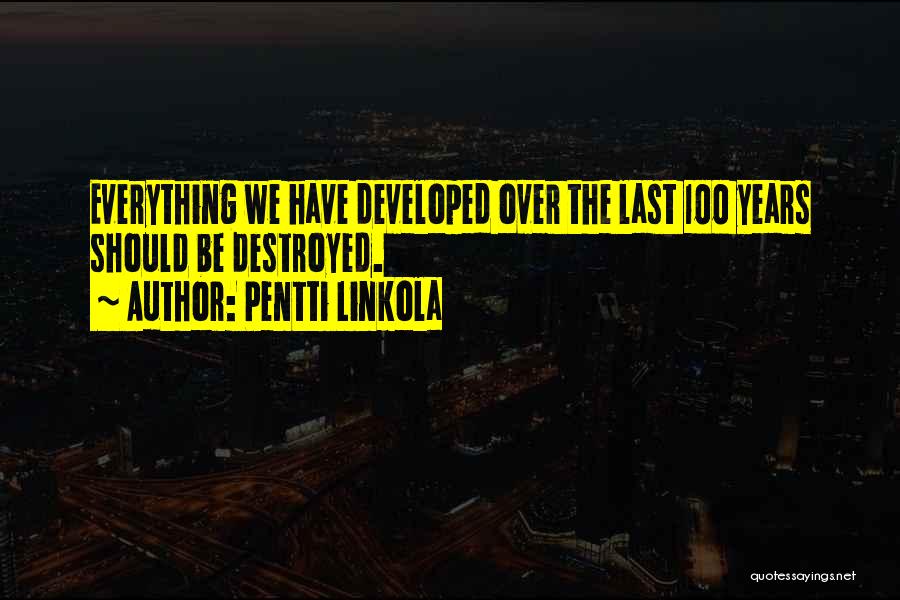 Pentti Linkola Quotes 596412