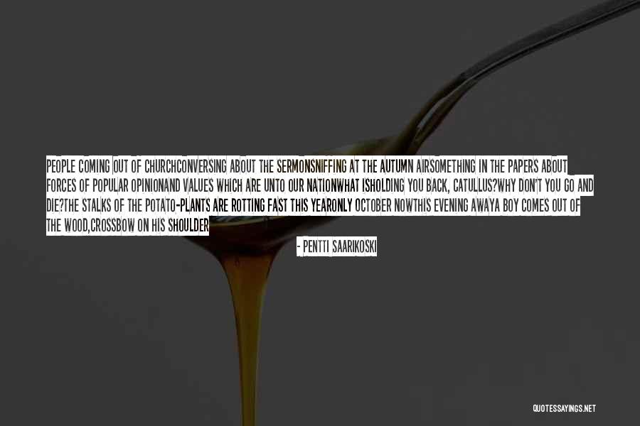 Pentti Saarikoski Quotes 1806400 Pentti Saarikoski Quotes 1806400
