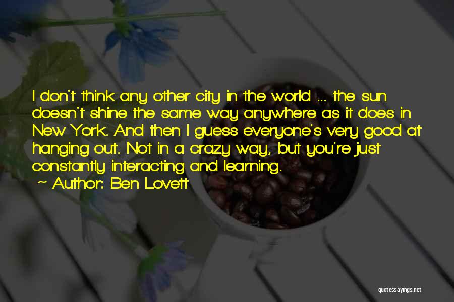 Pentyl Alcohol Quotes By Ben Lovett