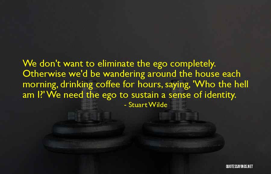 Penumbra Podcast Quotes By Stuart Wilde Penumbra Podcast Quotes By Stuart Wilde