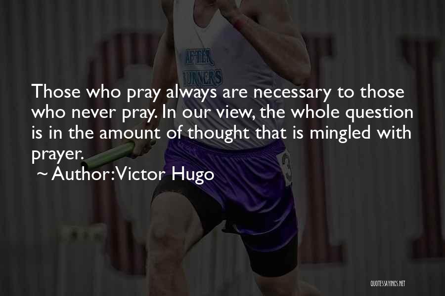 Penundaan Sidang Quotes By Victor Hugo