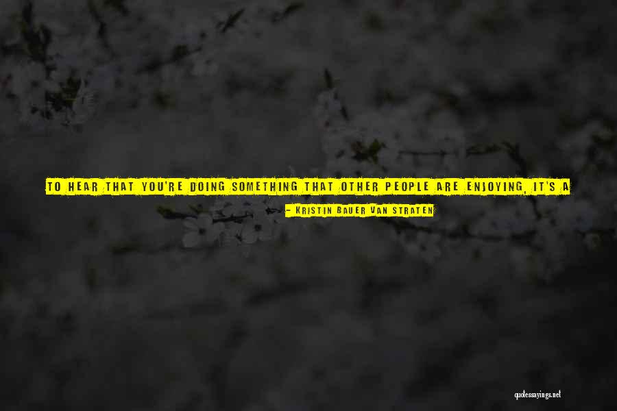 Penyebaran Quotes By Kristin Bauer Van Straten Penyebaran Quotes By Kristin Bauer Van Straten
