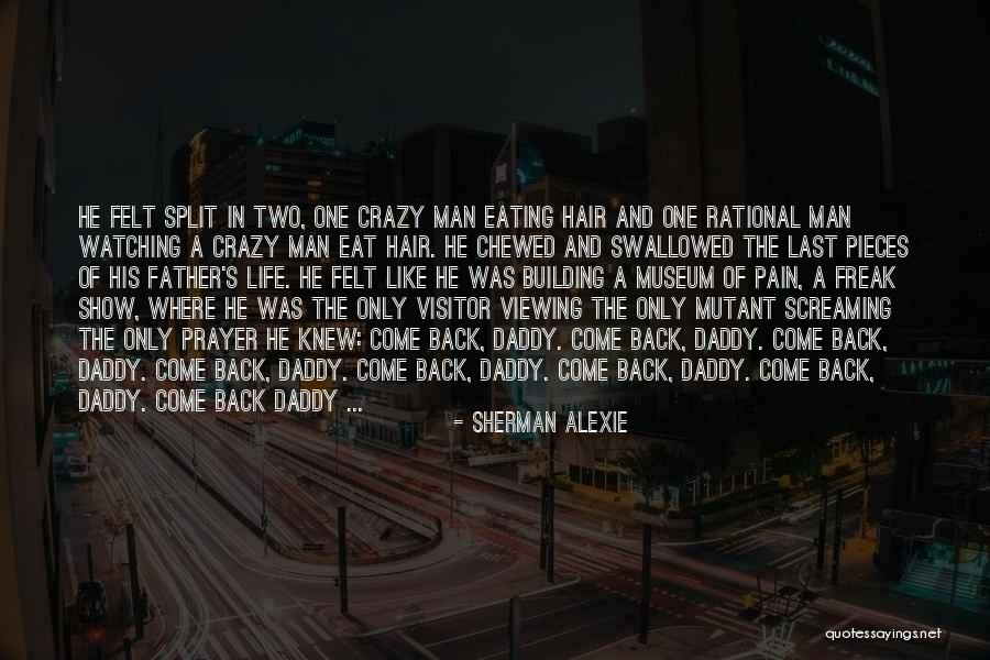 Penyelamatan Kiper Quotes By Sherman Alexie Penyelamatan Kiper Quotes By Sherman Alexie