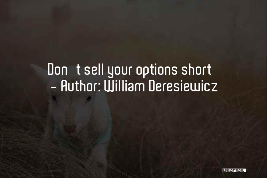 Penyelenggaraan Pemerintah Quotes By William Deresiewicz