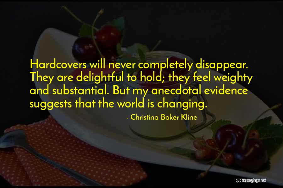 Penyelidikan Quotes By Christina Baker Kline Penyelidikan Quotes By Christina Baker Kline