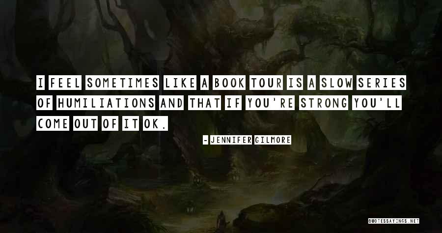 Penyelidikan Quotes By Jennifer Gilmore Penyelidikan Quotes By Jennifer Gilmore