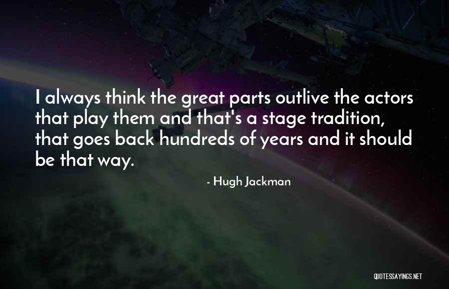 Penyiar Berita Quotes By Hugh Jackman Penyiar Berita Quotes By Hugh Jackman