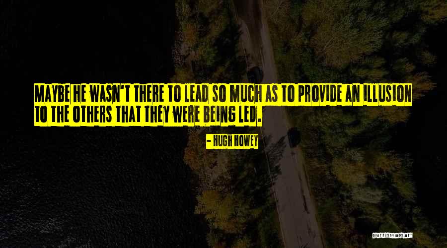 Penyiar Metro Quotes By Hugh Howey Penyiar Metro Quotes By Hugh Howey